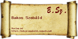 Bakos Szebáld névjegykártya